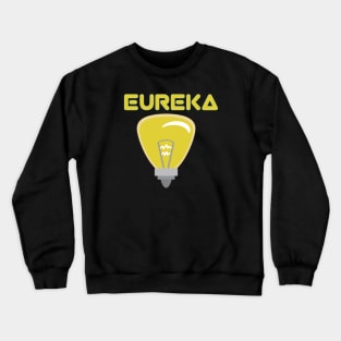 Eureka Moment Crewneck Sweatshirt